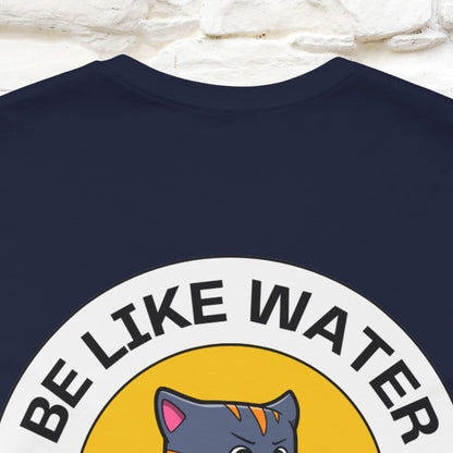 "Be Like Water: Cattitude Master | Cat T-Shirt |Nunu&Miao Studio - Nunu&Miao Studio
