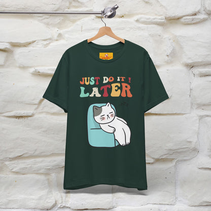 "Just Do It Later" Cat T-shirt |Nunu&Miao Studio - Nunu&Miao Studio