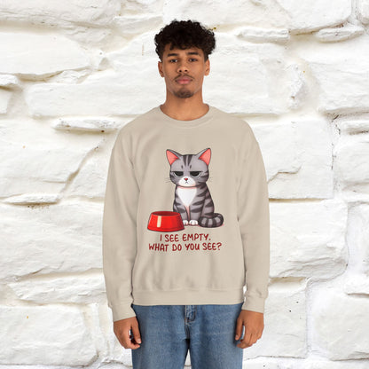 ''I See Empty What Do You See..'' |Cat Sweatshirt | Nunu&Miao Studio