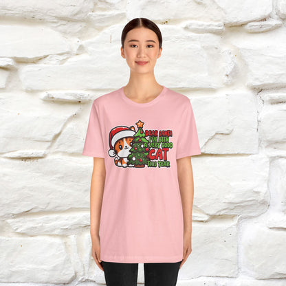 “Dear Santa, I'v Been a Very Good Cat..” | Cat T-Shirt | Nunu&Miao Studio