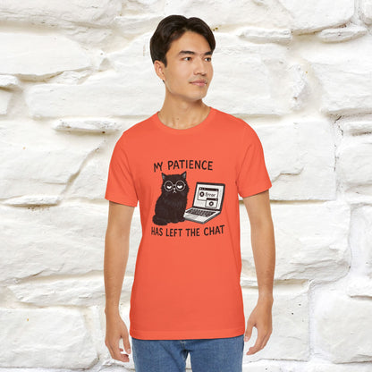 "My Patience Has Left The Chat" |Cat T-Shirt | Nunu&Miao Studio - Nunu&Miao Studio