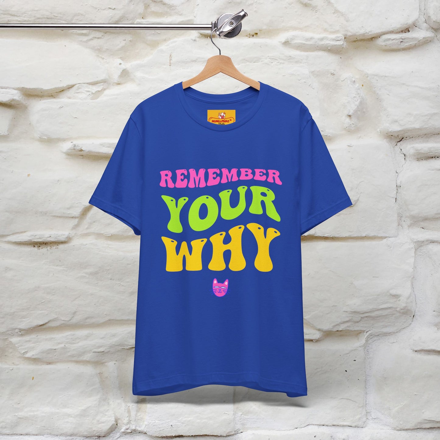 "Remember Your Why" |Cat T-Shirt | Nunu&Miao Studio - Nunu&Miao Studio