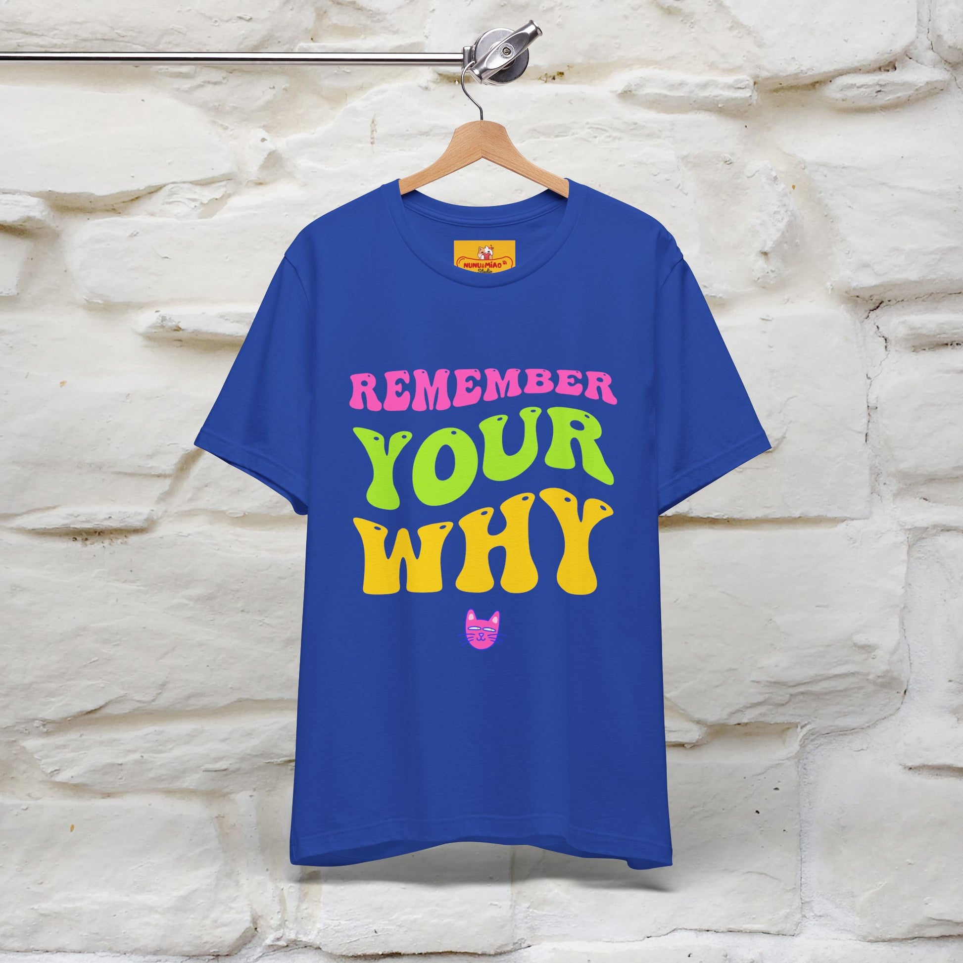 "Remember Your Why" |Cat T-Shirt | Nunu&Miao Studio - Nunu&Miao Studio