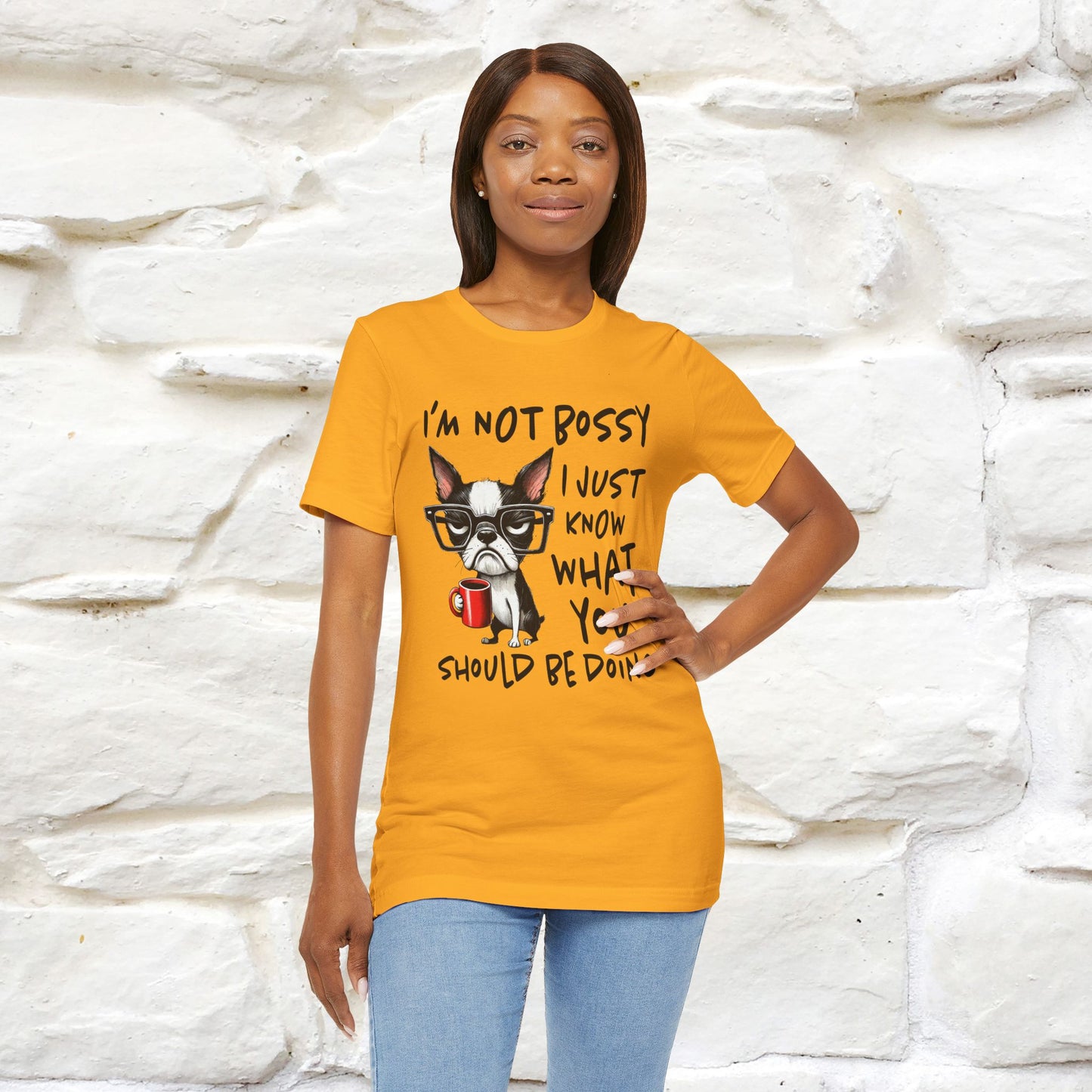 "I'm Not Bossy, I Just Know What You..." Bossy T-shirt |Nunu&Miao Studio - Nunu&Miao Studio
