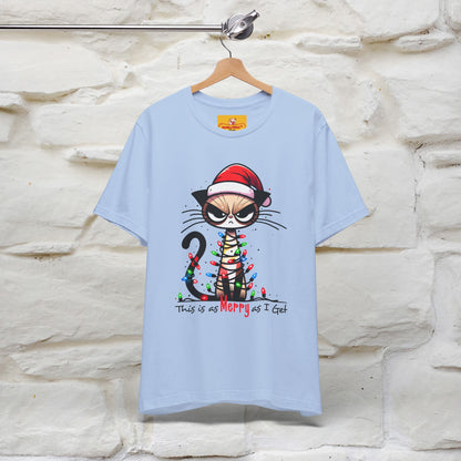 "This Is Merry As I Get" |Funny T-Shirt | Nunu&Miao Studio