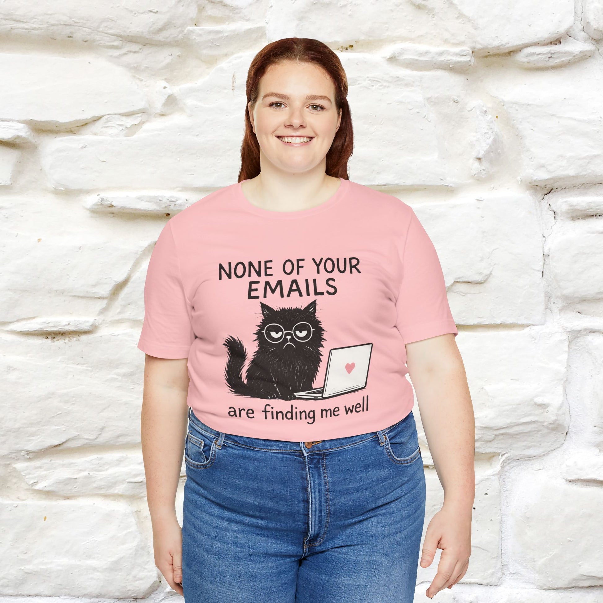 "None Of Your Emails Are Finding Me Well'' |Cat T-Shirt | Nunu&Miao Studio - Nunu&Miao Studio