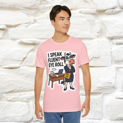 ''I Speak Fluent Eye Roll ''|  Sarcastic Cat T-Shirt | Nunu&Miao Studio