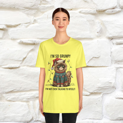"I'm So Grumpy, I'm Not Even Talking To Myself" |Funny T-Shirt | Nunu&Miao Studio