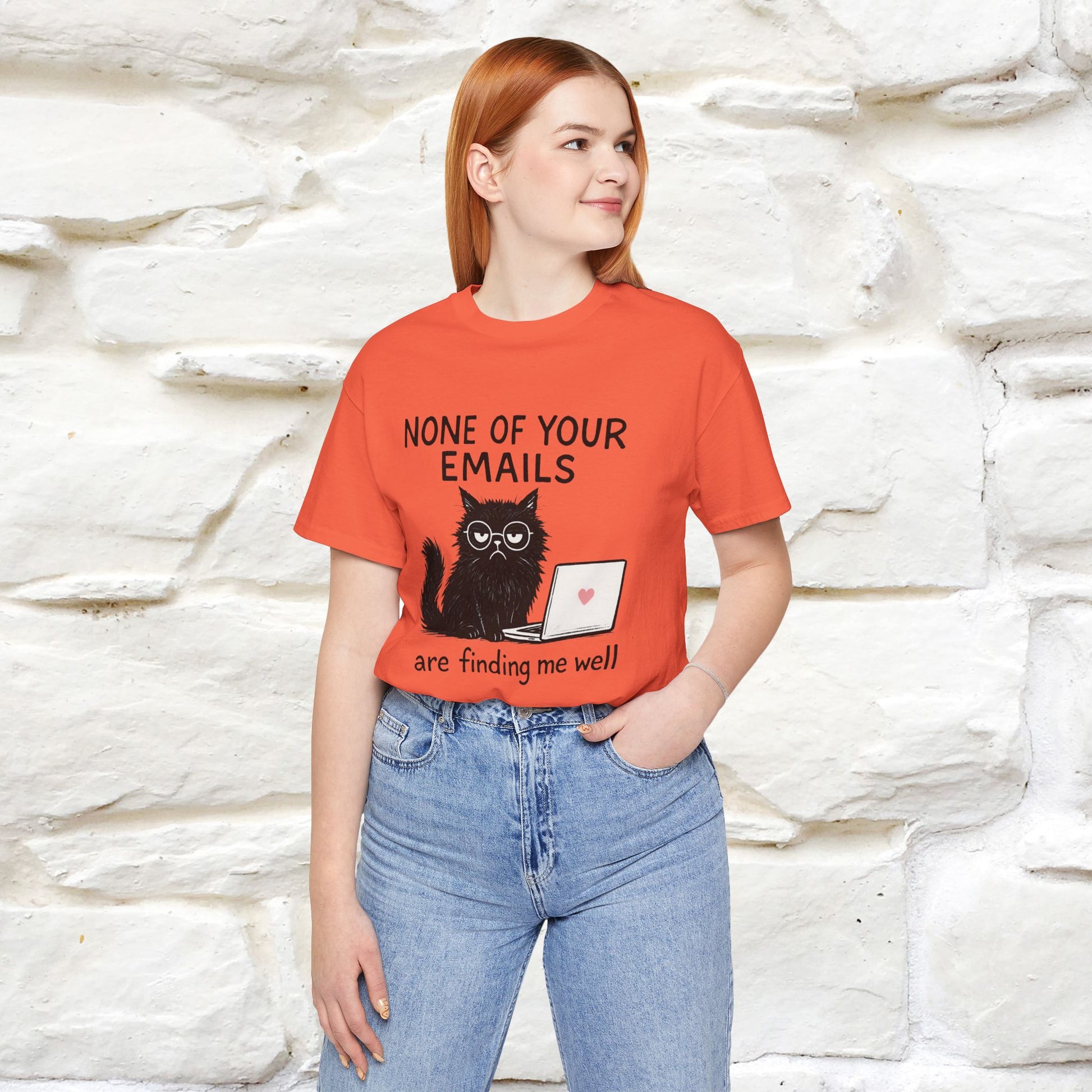 "None Of Your Emails Are Finding Me Well'' |Cat T-Shirt | Nunu&Miao Studio - Nunu&Miao Studio