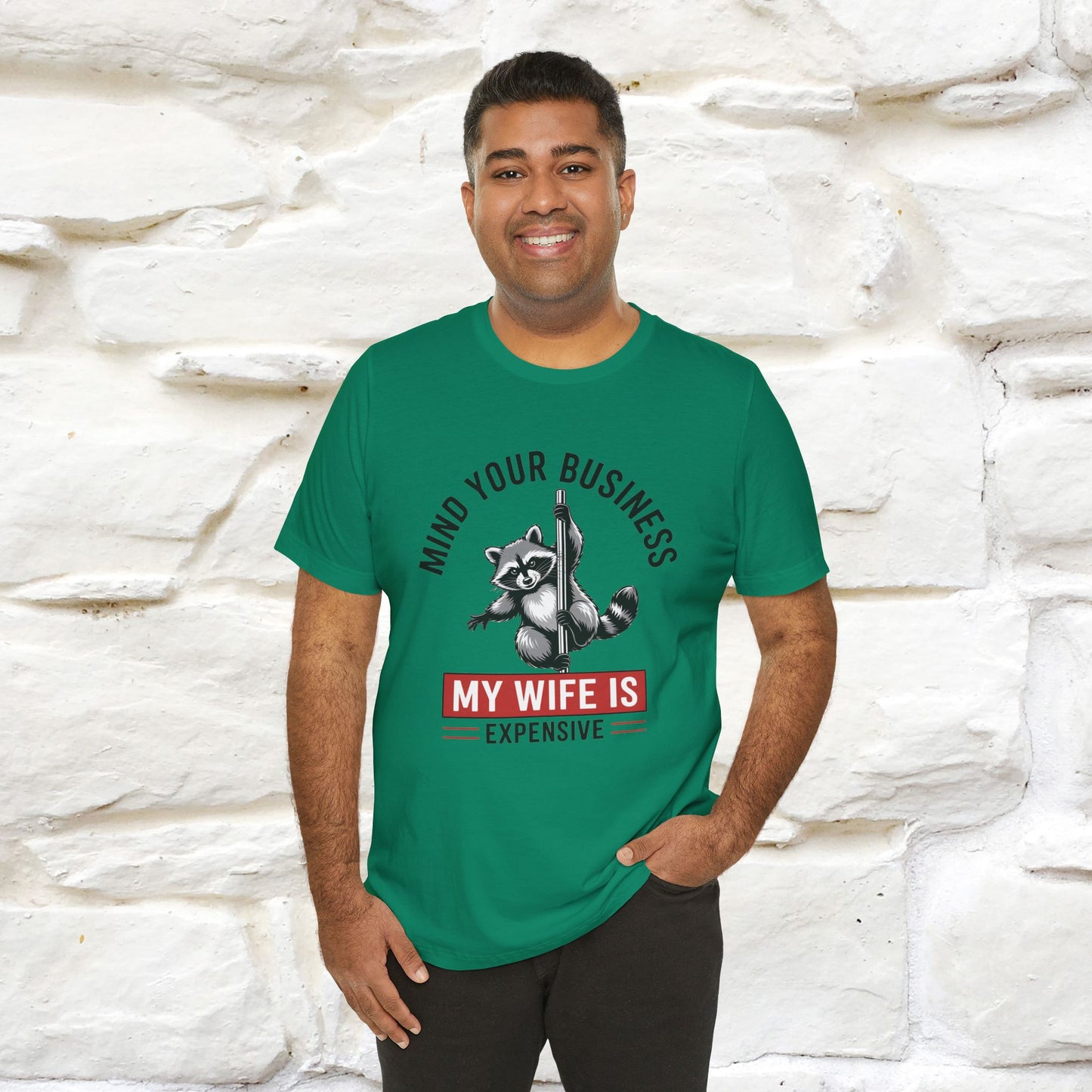 "Mind Your Business My Wife Is Expencive" Funny T-shirt |Nunu&Miao Studio - Nunu&Miao Studio