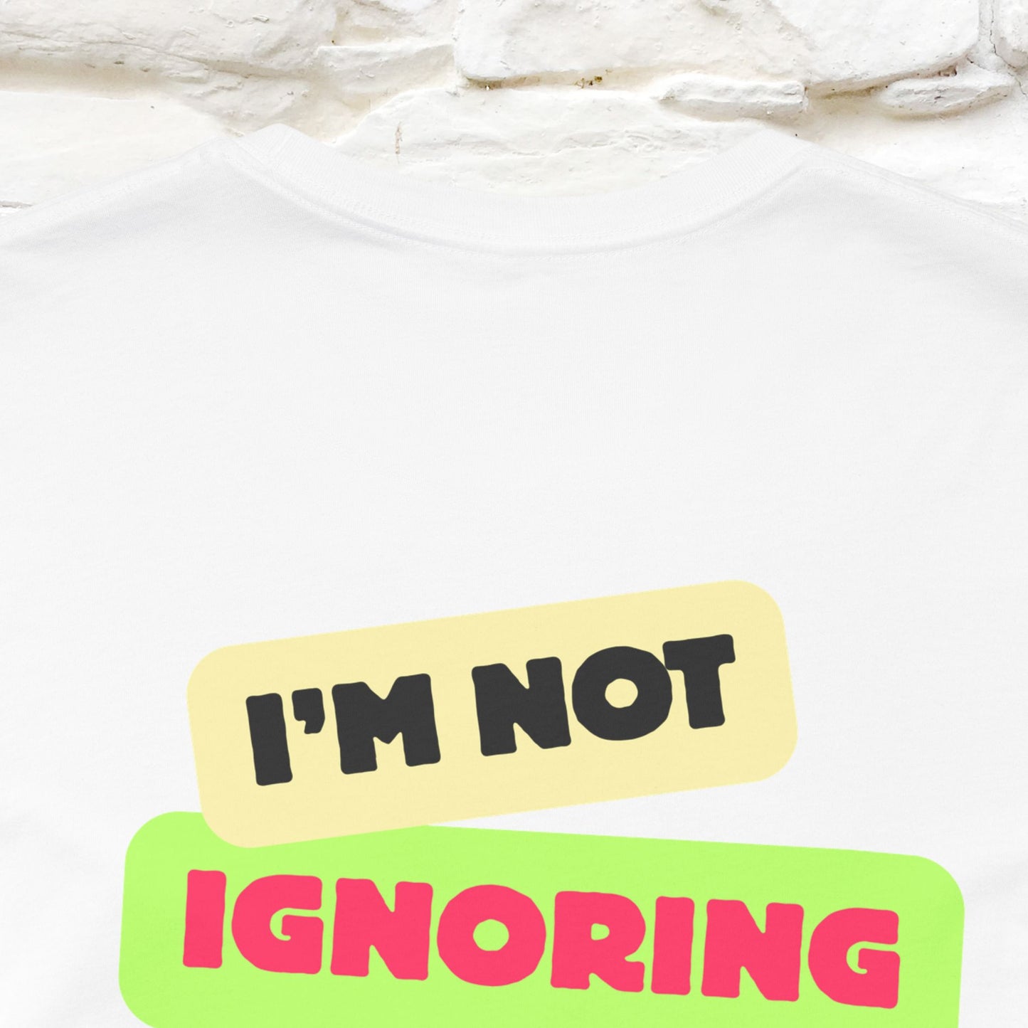 "I'm Not Ignoring You. I'm Just  .. " Cat T-Shirt | Front & Back Design | Nunu&Miao Studio - Nunu&Miao Studio