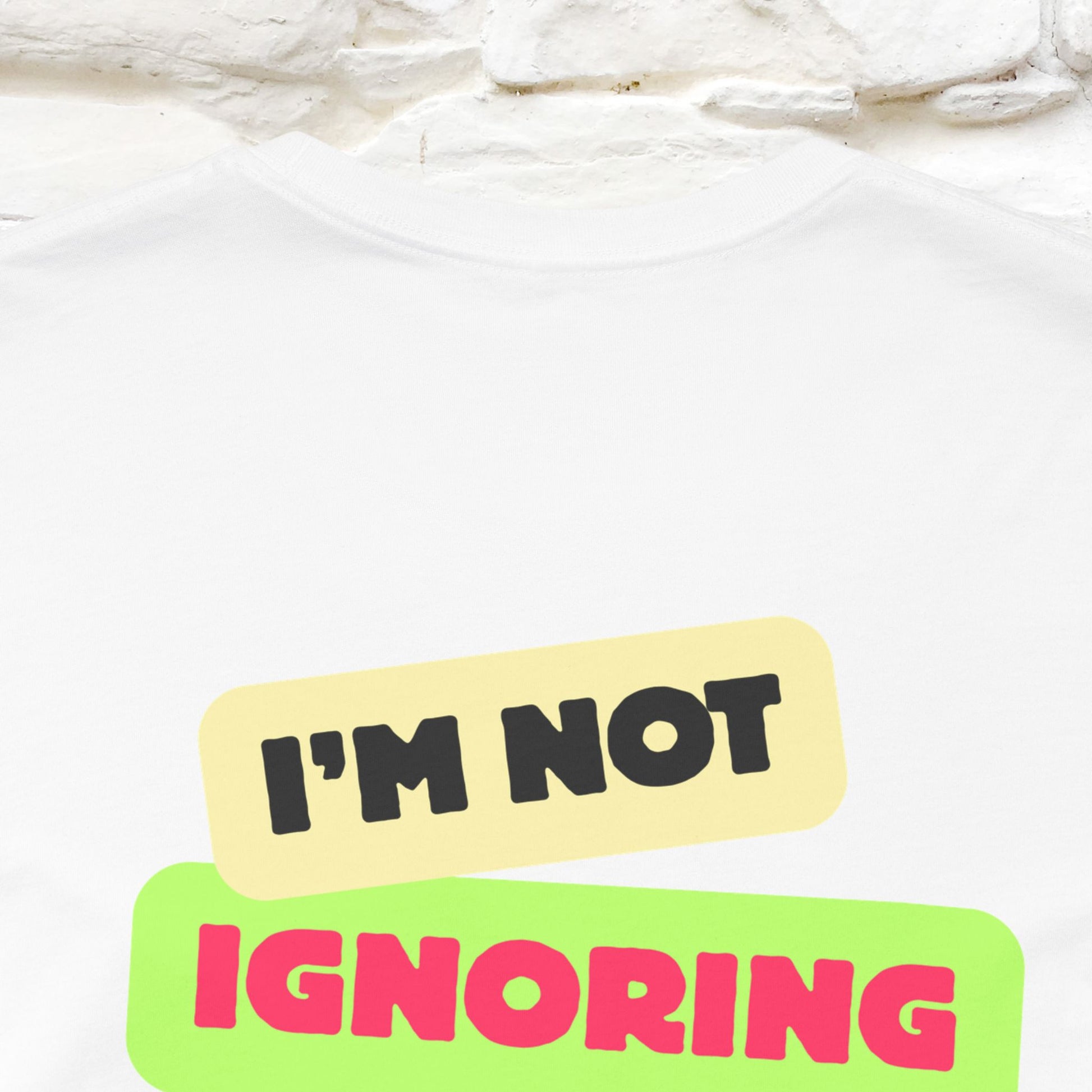 "I'm Not Ignoring You. I'm Just  .. " Cat T-Shirt | Front & Back Design | Nunu&Miao Studio - Nunu&Miao Studio