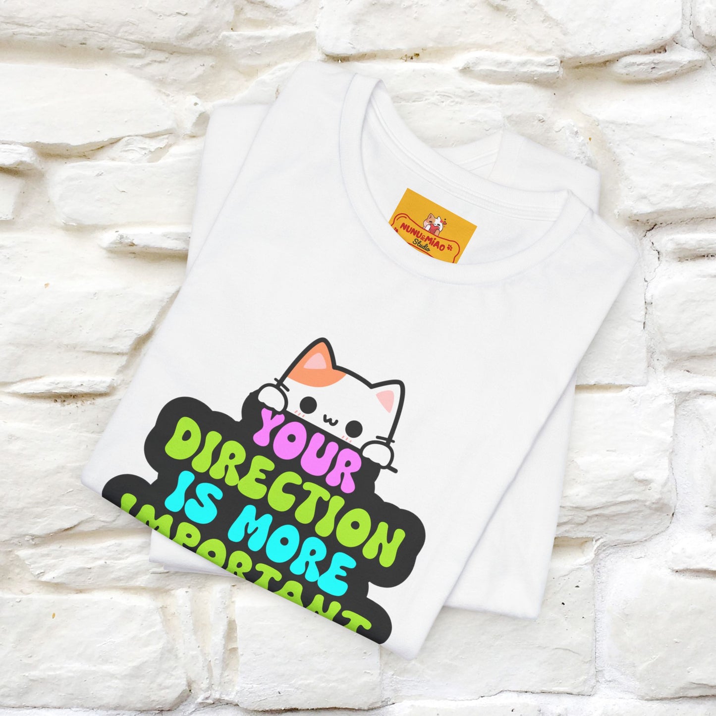 "Your Direction Is More ..." |  Cat T-shirt | Nunu&Miao Studio - Nunu&Miao Studio