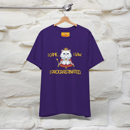 ''I came. I saw. I procrastinated.''| Funny T-Shirt | Nunu&Miao Studio