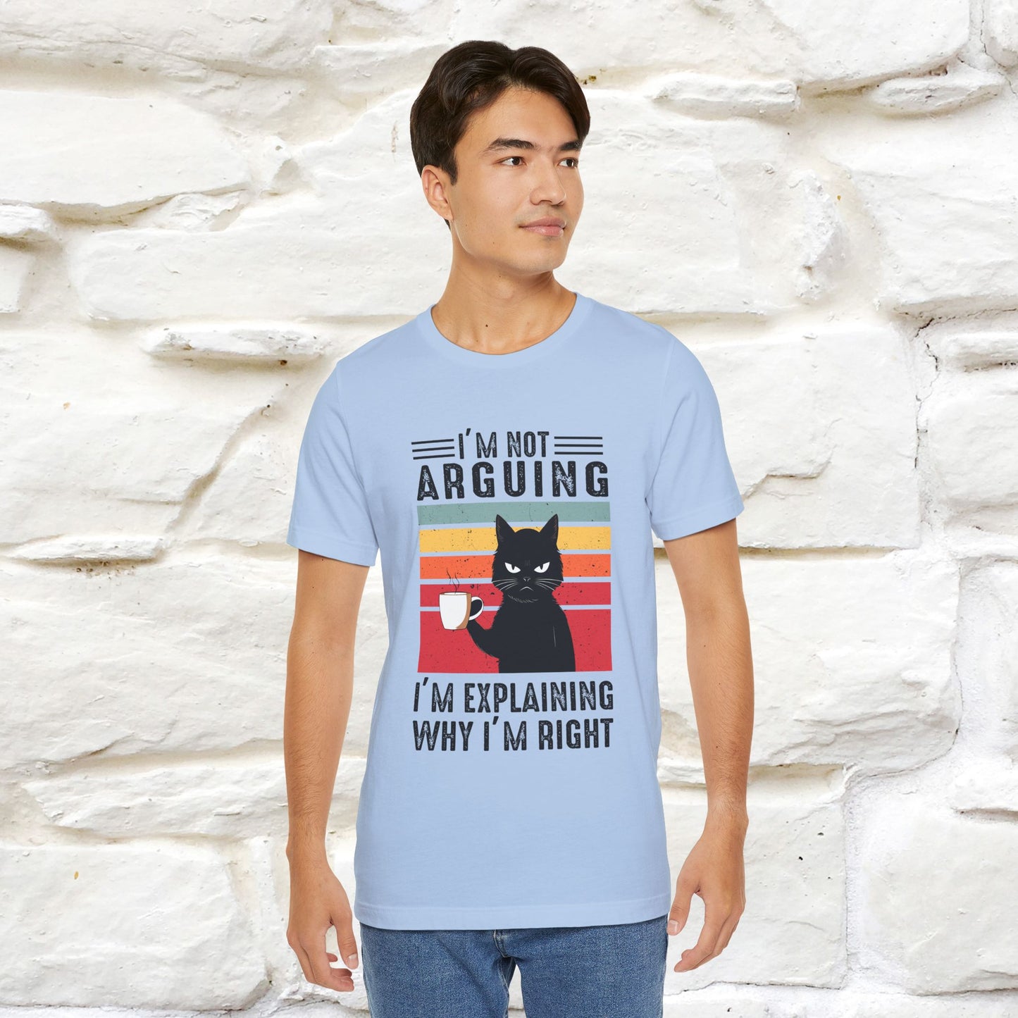 I’m Not Arguing, I’m Explaining Why I’m Right Cat T-Shirt  Nunu&Miao Studio - Nunu&Miao Studio