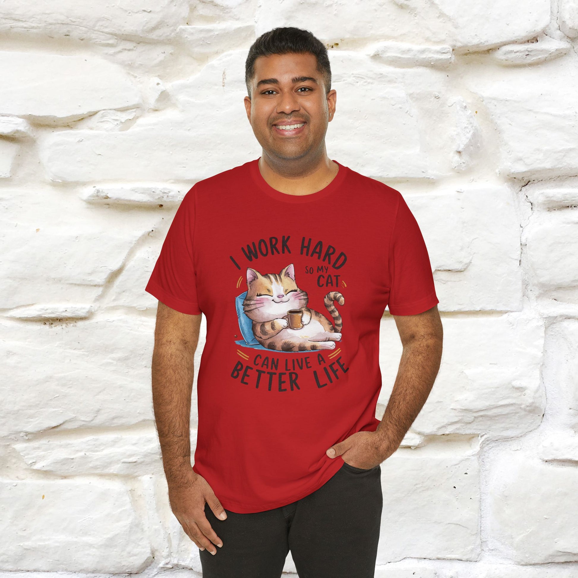 I Work Hard So My Cat Can Have a Better Life | Funny Cat Shirt  | Nunu&Miao Studio - Nunu&Miao Studio