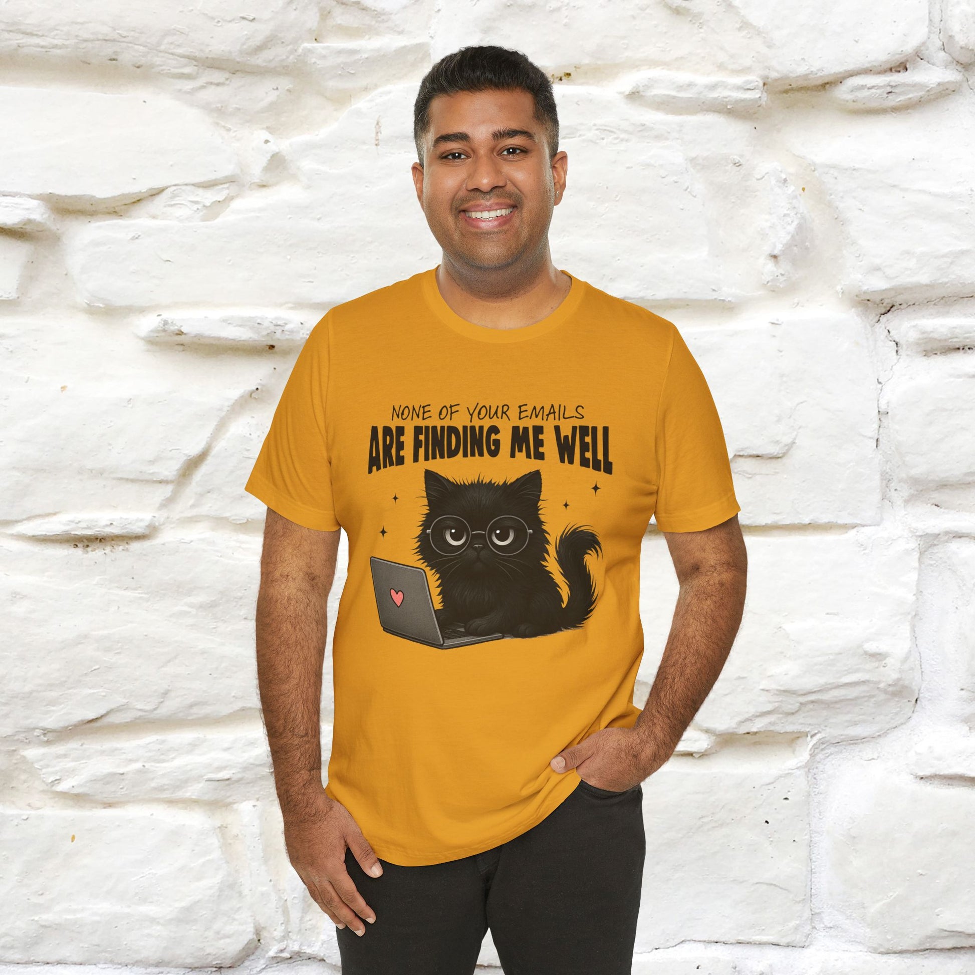 "None of your Emails Are Finding Me Well" Cat T-Shirt | Nunu&Miao Studio - Nunu&Miao Studio