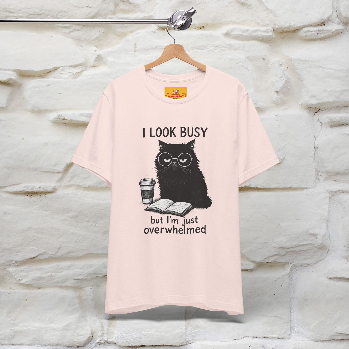 "I Look Busy But I'm Just Overwhelmed" |Cat T-Shirt | Nunu&Miao Studio - Nunu&Miao Studio