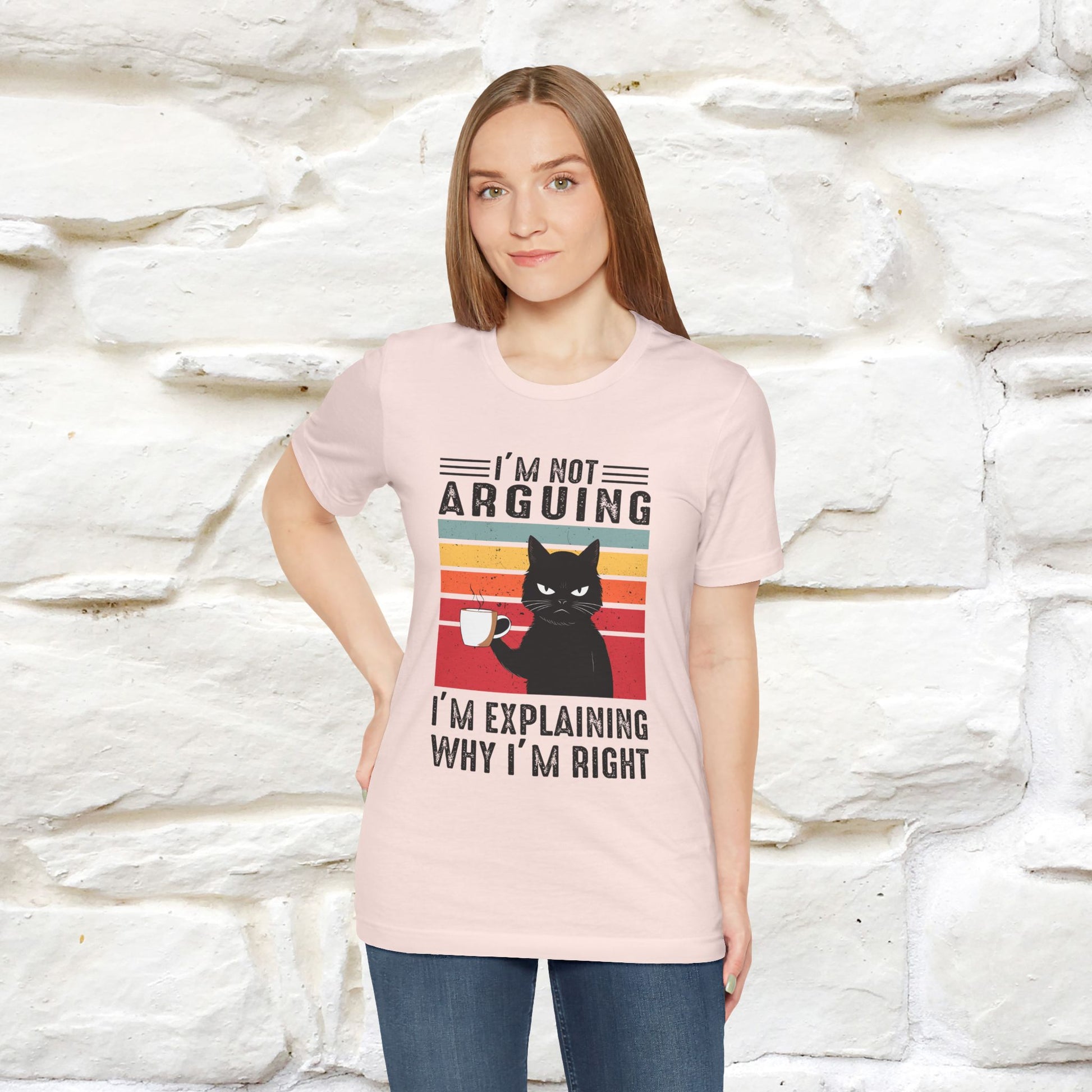 I’m Not Arguing, I’m Explaining Why I’m Right Cat T-Shirt  Nunu&Miao Studio - Nunu&Miao Studio