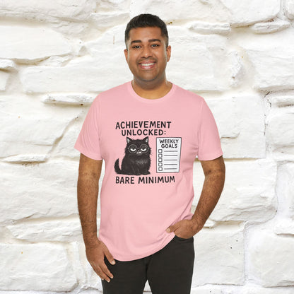 "Achievement Unlocked Bare Minimum." |Cat T-Shirt | Nunu&Miao Studio