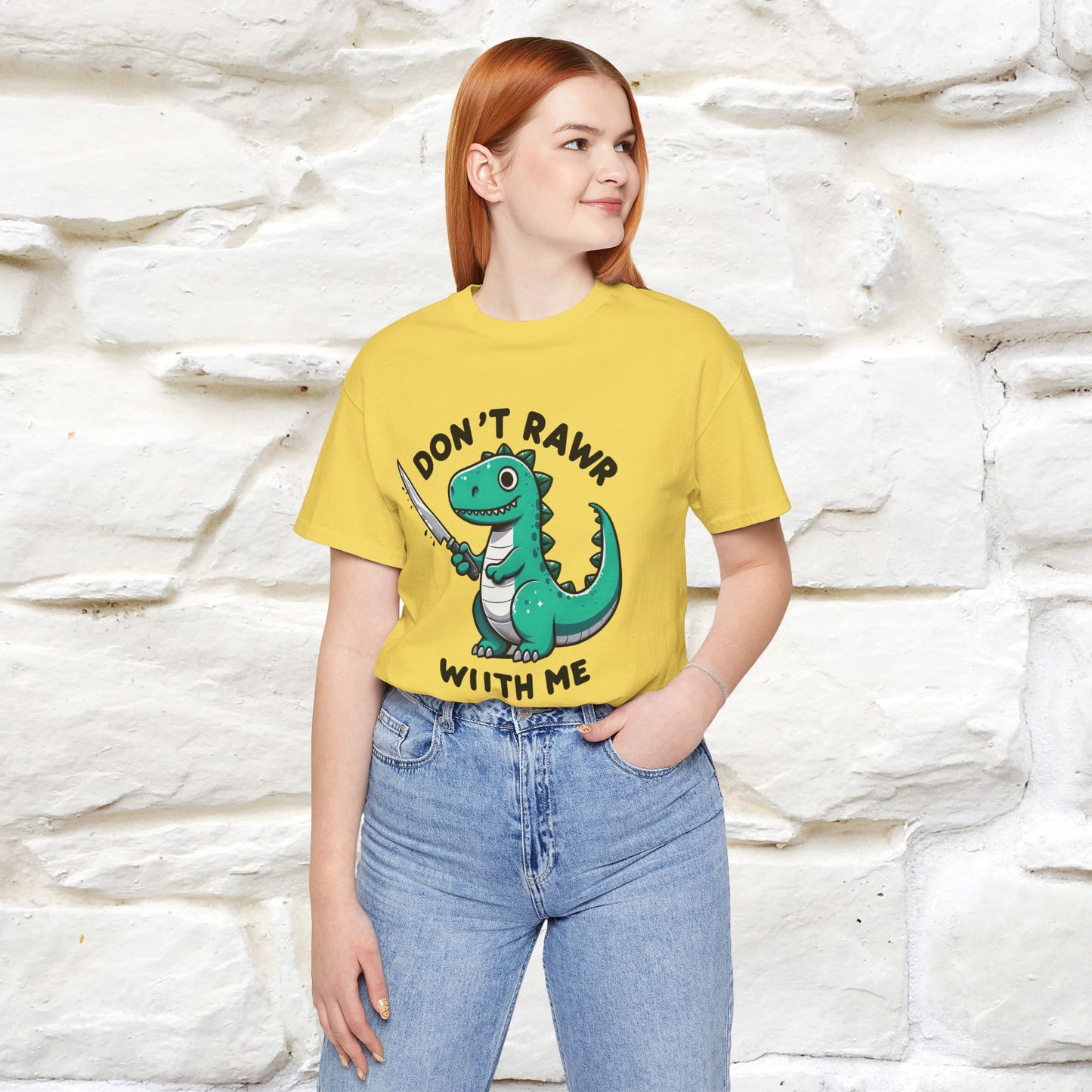 "Don't Rawr With Me... " Funny T-Shirt | Nunu&Miao Studio