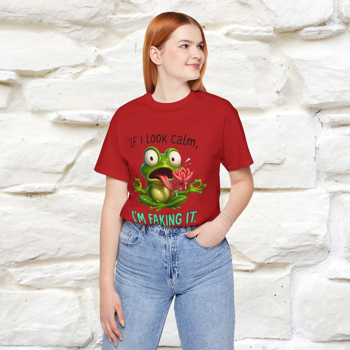 “If I Look Calm, I'm Faking It!” | Funny T-Shirt | Nunu&Miao Studio