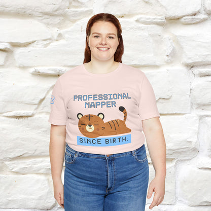 ''Professional napper since birth.''| CatT-Shirt | Nunu&Miao Studio - Nunu&Miao Studio