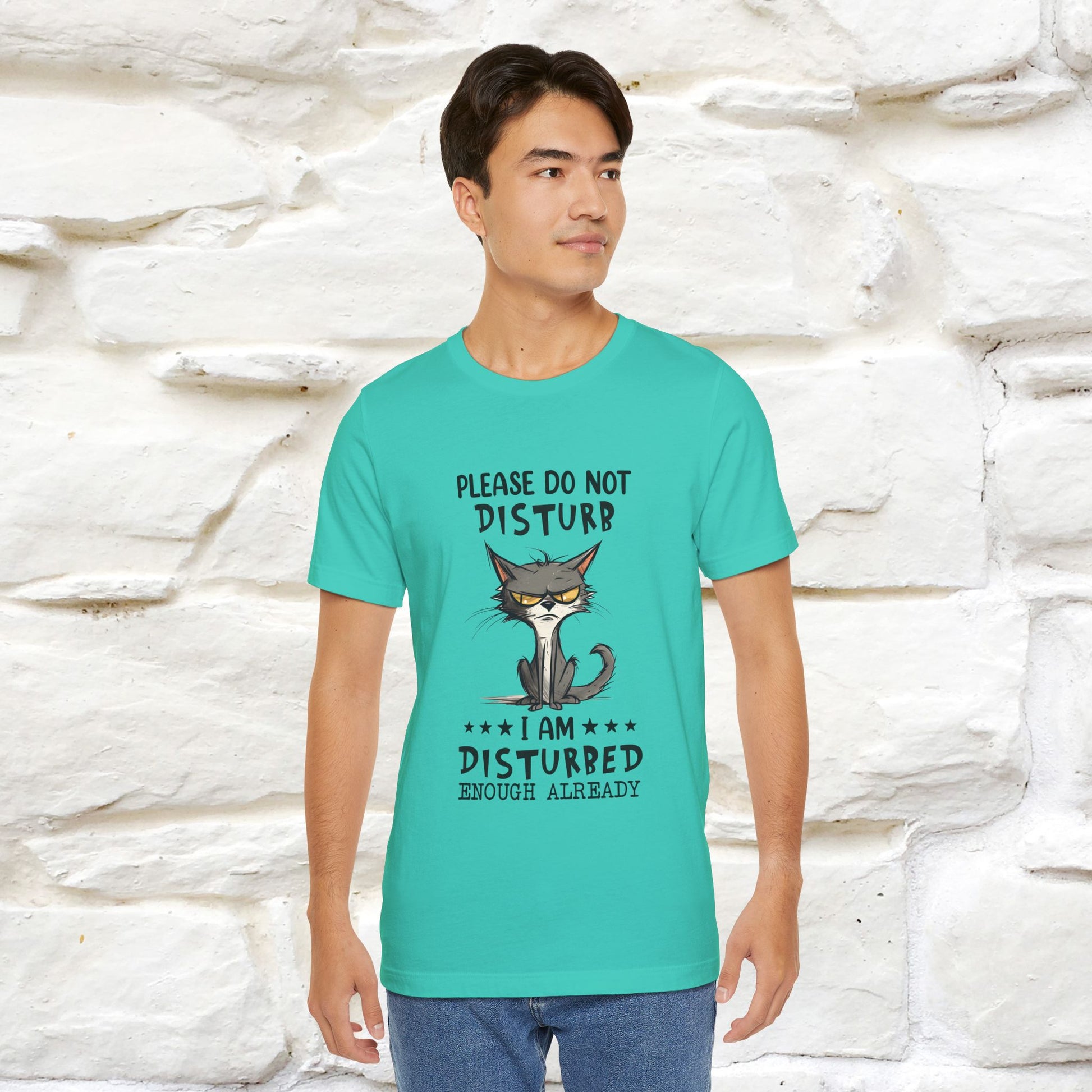 ''Please Do Not Disturb, I’m Already Disturbed Enough''| Cat T-Shirt |Nunu&Miao Studio - Nunu&Miao Studio