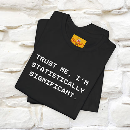 “Trust me, I’m statistically significant.”|  Cat T-Shirt | Front & Back Design | Nunu&Miao Studio