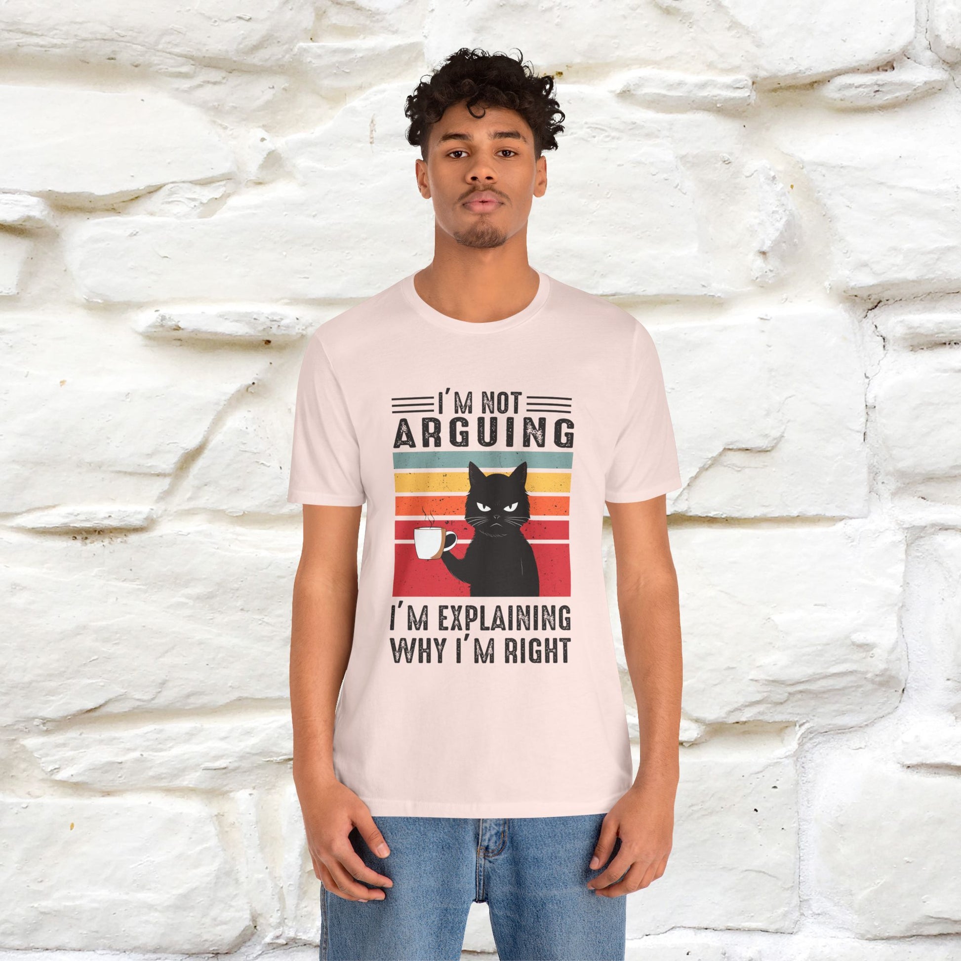 I’m Not Arguing, I’m Explaining Why I’m Right Cat T-Shirt  Nunu&Miao Studio - Nunu&Miao Studio
