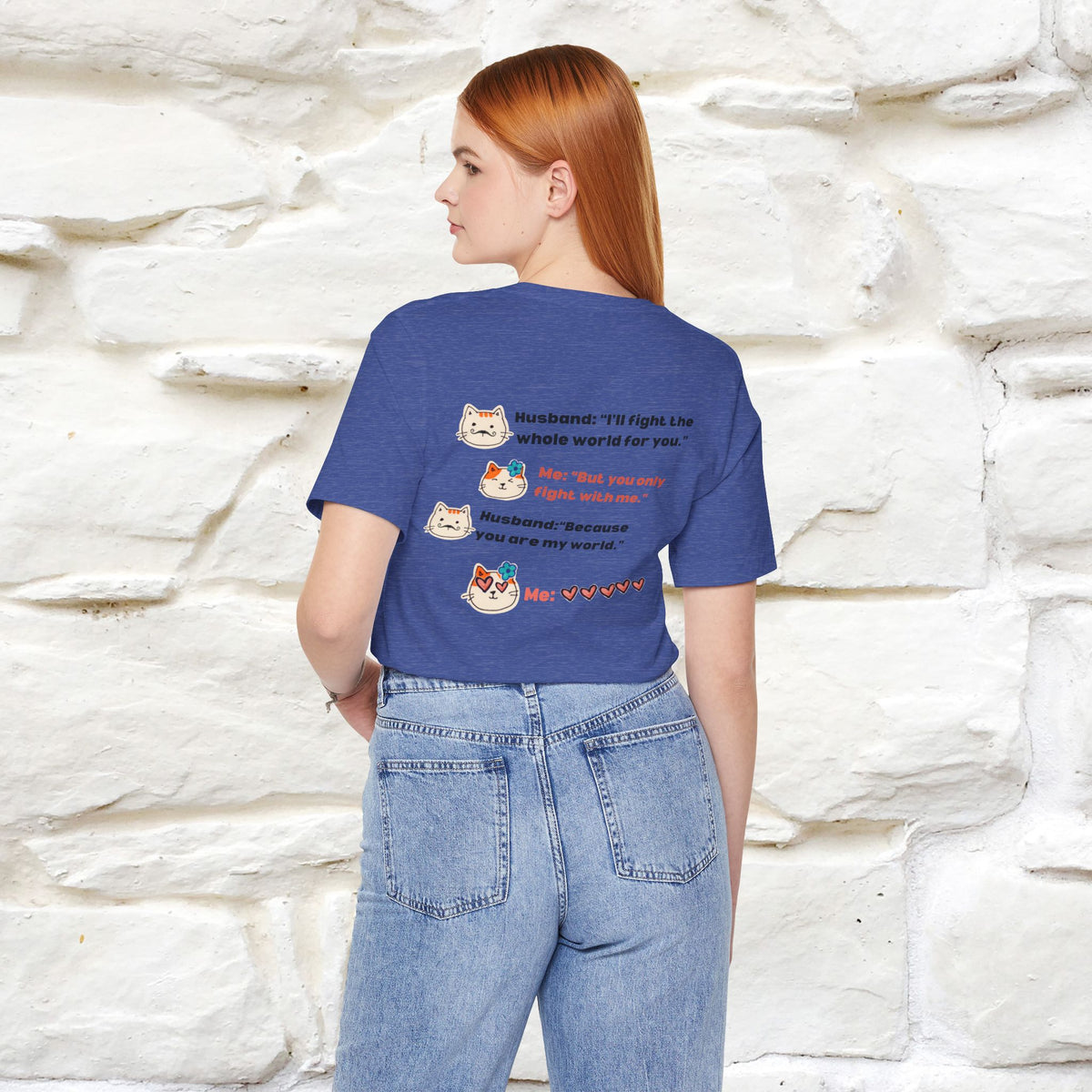 “I’ll fight the whole world for you." Funny Cat T-Shirt | Nunu&Miao Studio