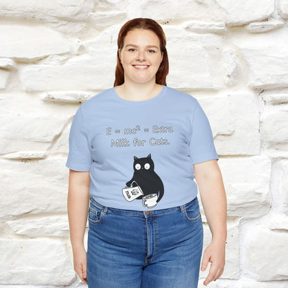 ''E = mc² = Extra Milk for Cats.''| Funny T-Shirt | Nunu&Miao Studio