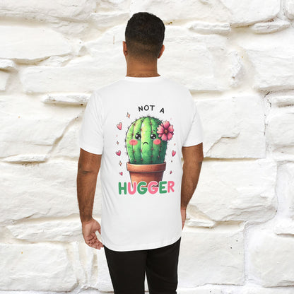 "Not A Hugger" |Funny T-Shirt | Front & Back Design|Nunu&Miao Studio - Nunu&Miao Studio