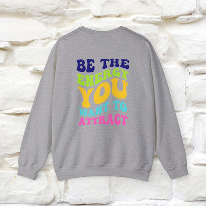 "Be The Energy ...'' |Cat Sweatshirt | Nunu&Miao Studio