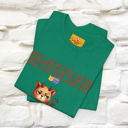"Humans Are Out-Evil-Ing Us." Cat  T-shirt |Nunu&Miao Studio - Nunu&Miao Studio