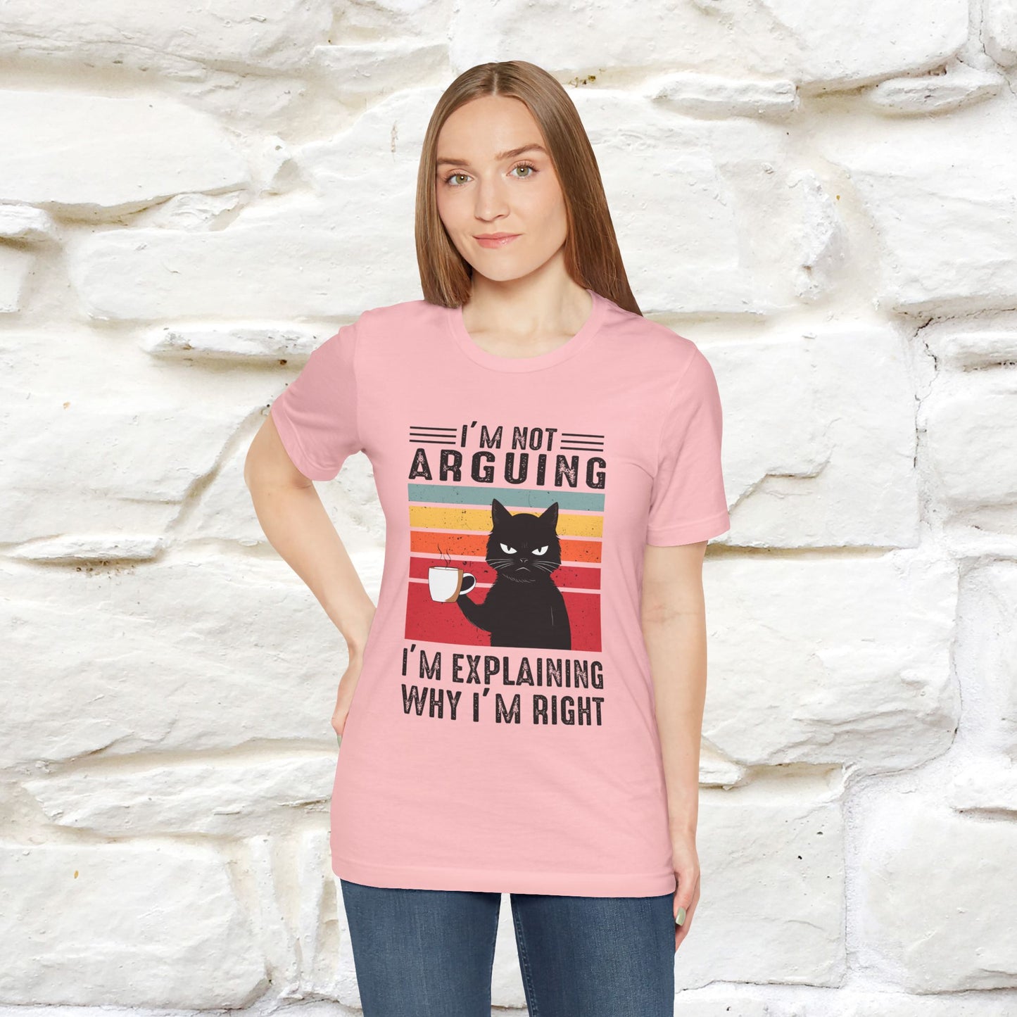 I’m Not Arguing, I’m Explaining Why I’m Right Cat T-Shirt  Nunu&Miao Studio - Nunu&Miao Studio