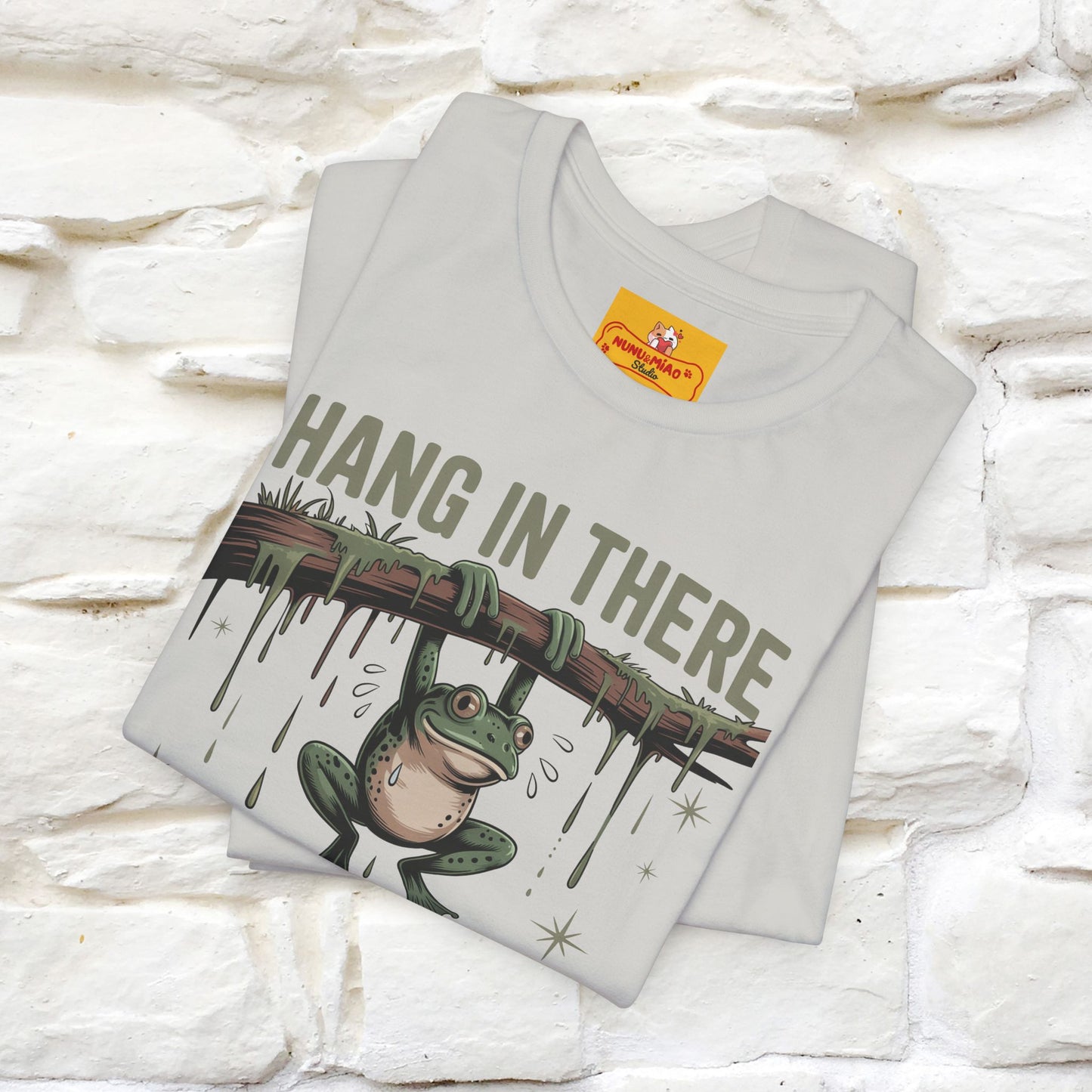 "Hang In There" Funny T-shirt |Nunu&Miao Studio - Nunu&Miao Studio