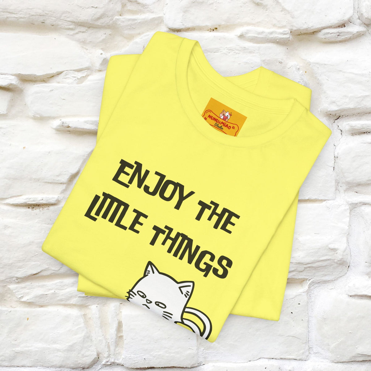 "Enjoy The Little Things." Cat T-Shirt | Nunu&Miao Studio