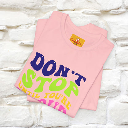 "Don't Stop Until You're Proud" |Cat T-Shirt | Nunu&Miao Studio - Nunu&Miao Studio