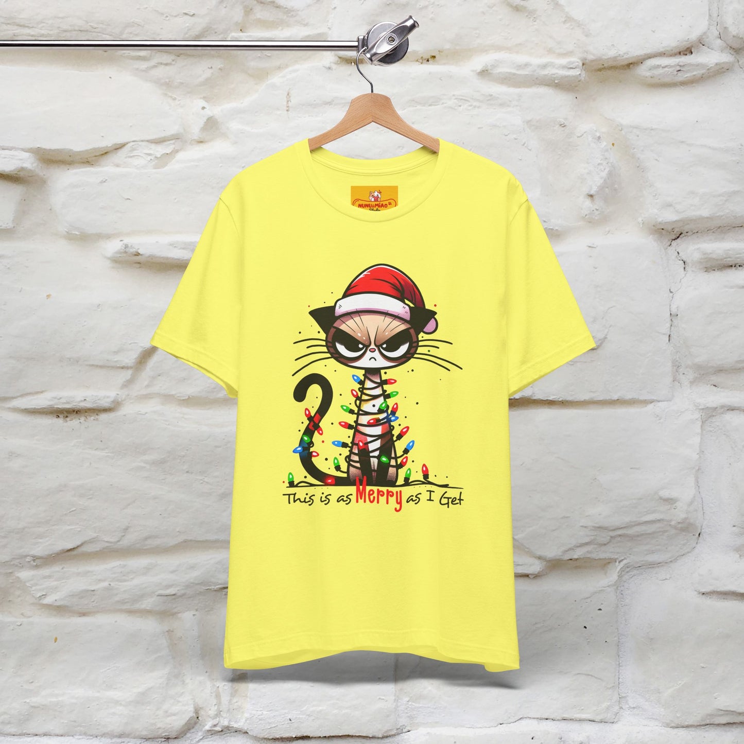 "This Is Merry As I Get" |Funny T-Shirt | Nunu&Miao Studio