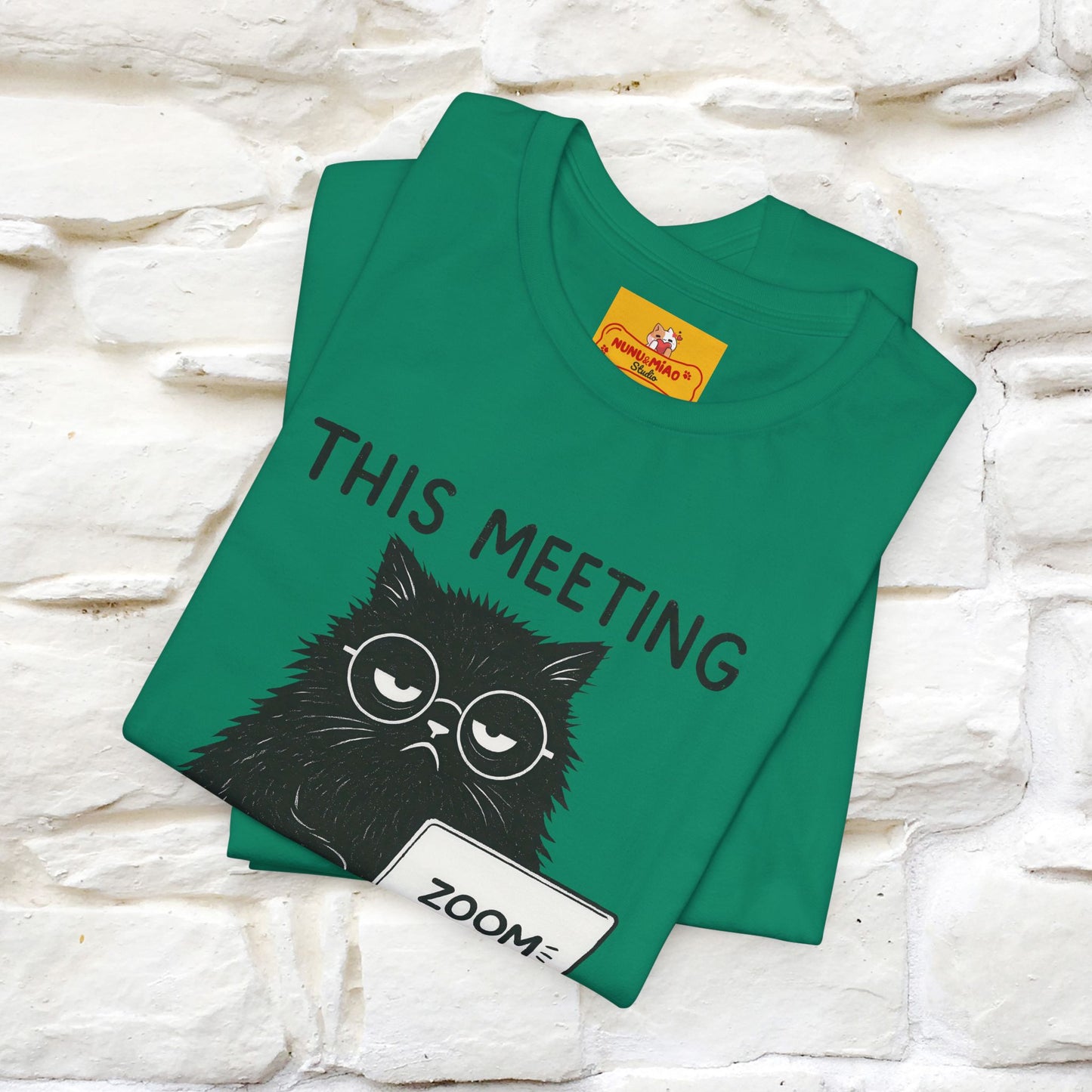 "This Meeting Could've Been a Nap" | Sarcastic Cat T-Shirt | Nunu&Miao Studio - Nunu&Miao Studio
