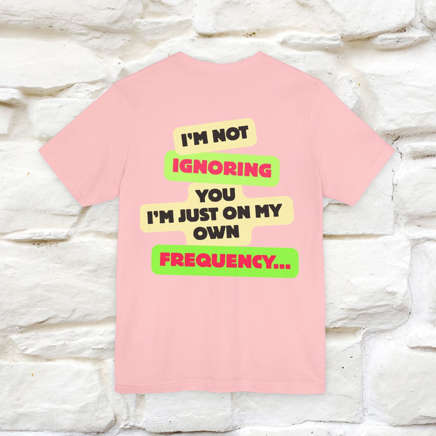 "I'm Not Ignoring You. I'm Just  .. " Cat T-Shirt | Front & Back Design | Nunu&Miao Studio - Nunu&Miao Studio