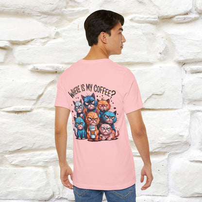 "Where Is My Coffe?" Cat T-Shirt | Front & Back Design | Nunu&Miao Studio