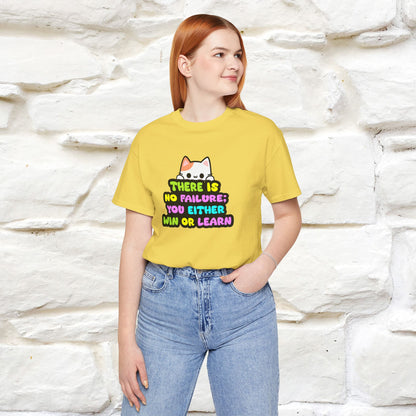"There Is No Failure: You Either Win Or Learn" T-Shirt  | Nunu&Miao Studio - Nunu&Miao Studio