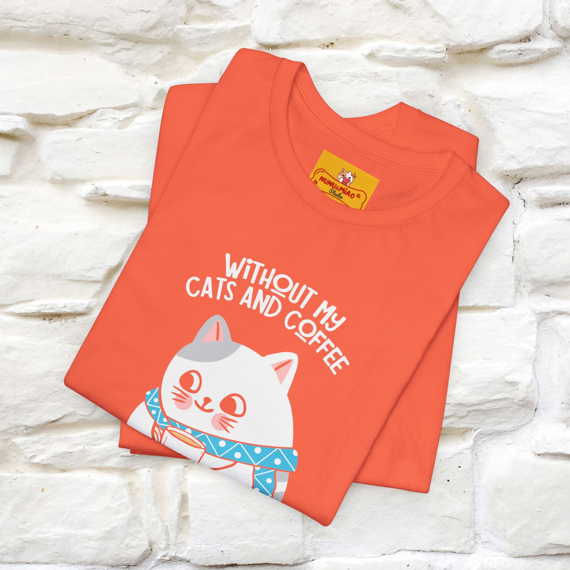 "Without My Cats and Coffee, My Heart Would Be Empty" Cat T-shirt | Nunu&Miao Studio - Nunu&Miao Studio