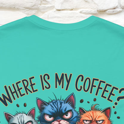 "Where Is My Coffe?" Cat T-Shirt | Front & Back Design | Nunu&Miao Studio