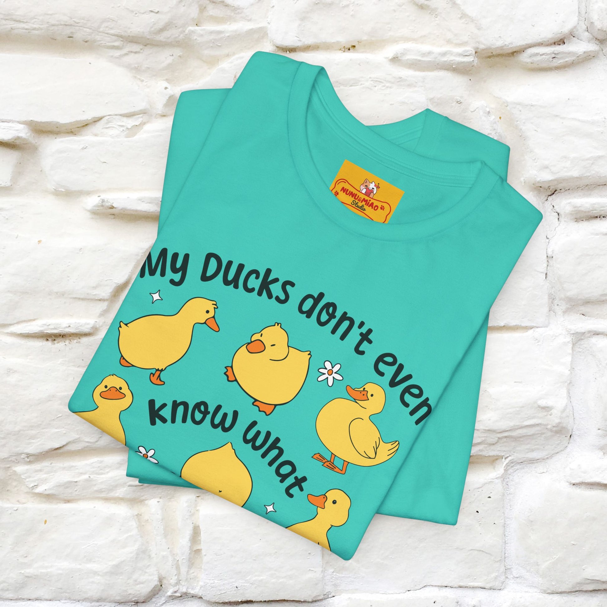 "My Duck Don't Even Know What A Row Is" Funny T-shirt |Nunu&Miao Studio - Nunu&Miao Studio