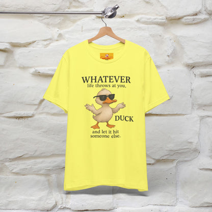 "Whatever Life Throws At You " Funny Duck T-shirt |Nunu&Miao Studio - Nunu&Miao Studio