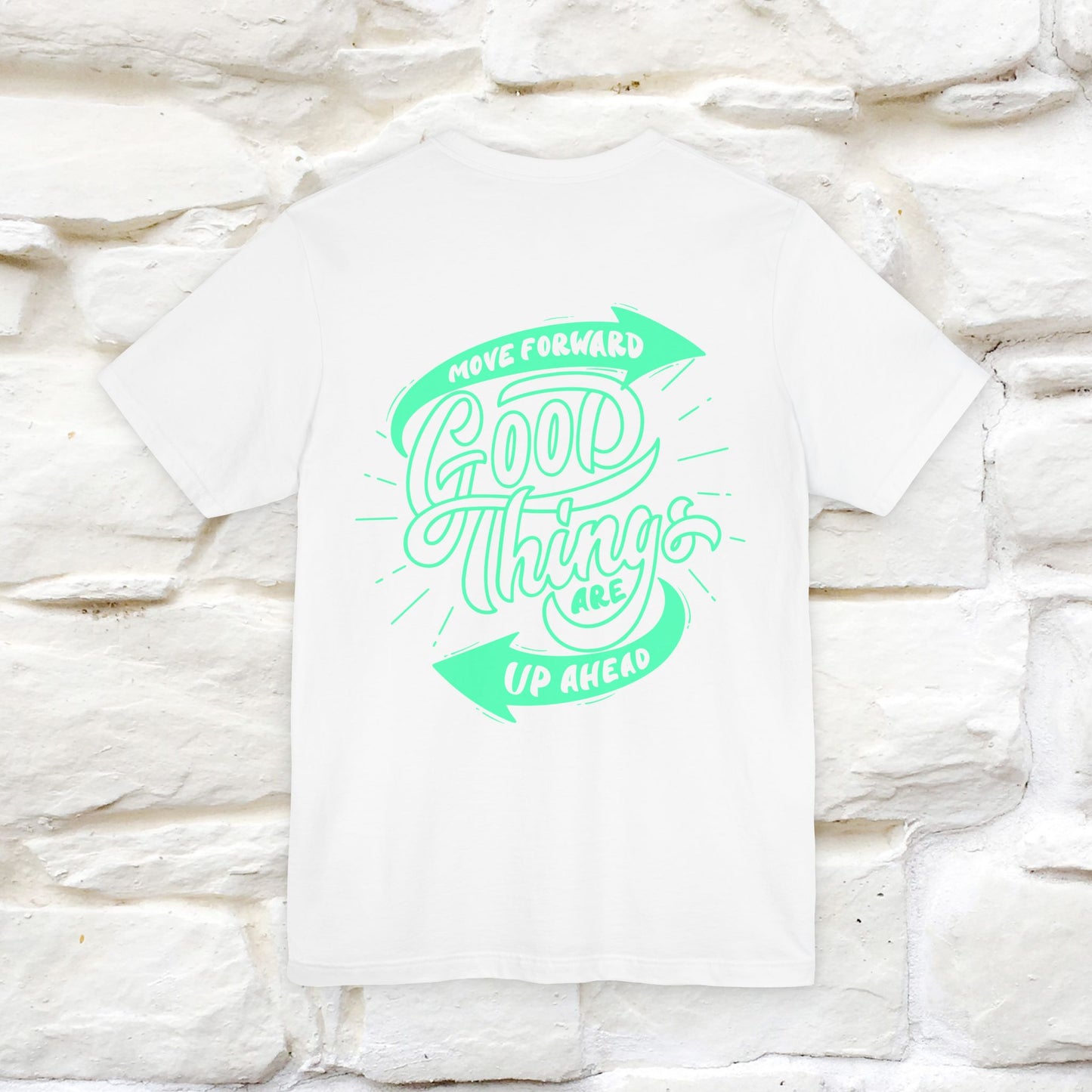 "Move Foreward Good Things Are Up Head" Cat T-Shirt| Front & Back Design | Nunu&Miao Studio - Nunu&Miao Studio