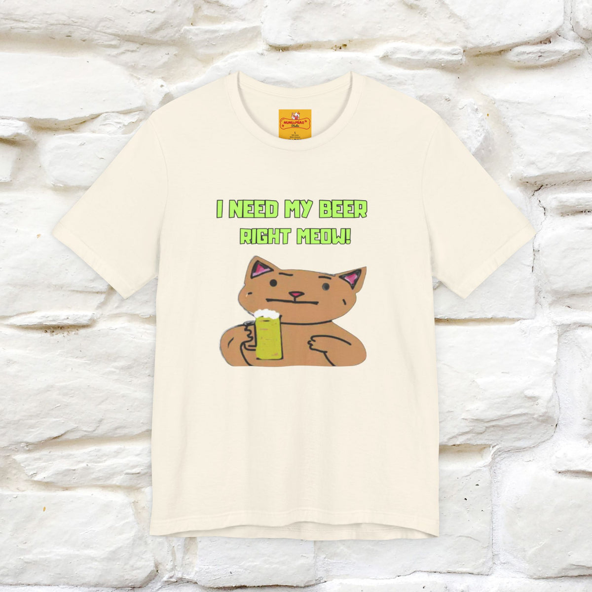 "I Need My Beer Right Meow!" Cat  T-shirt |Nunu&Miao Studio